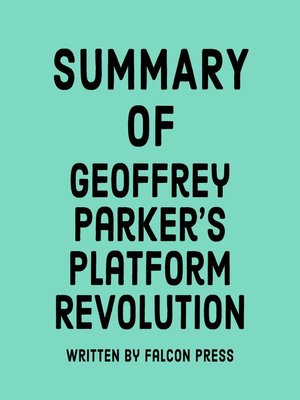cover image of Summary of Geoffrey Parker's Platform Revolution